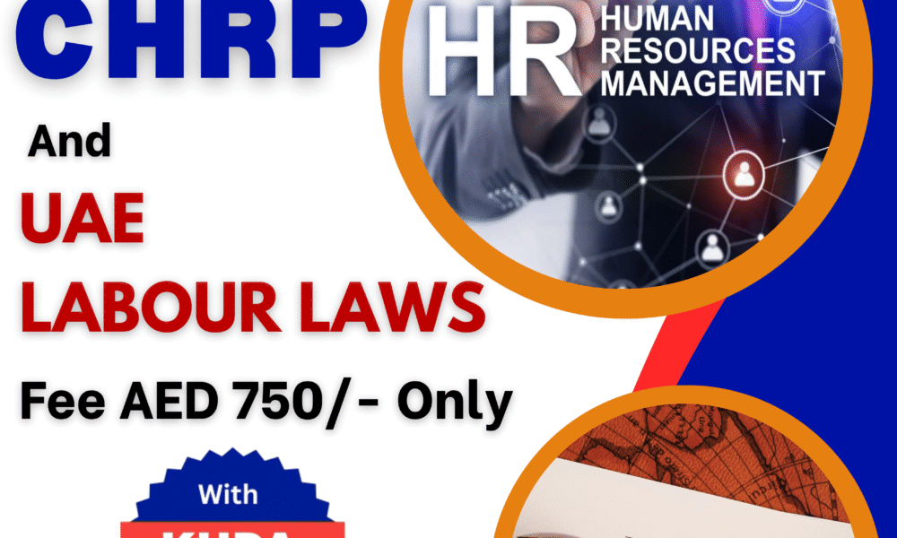 CHRM, CHRP & UAE Labor Laws Training in Dubai