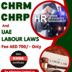 Professional CHRM & CHRP Classes in Dubai with UAE Labour Law Compliance