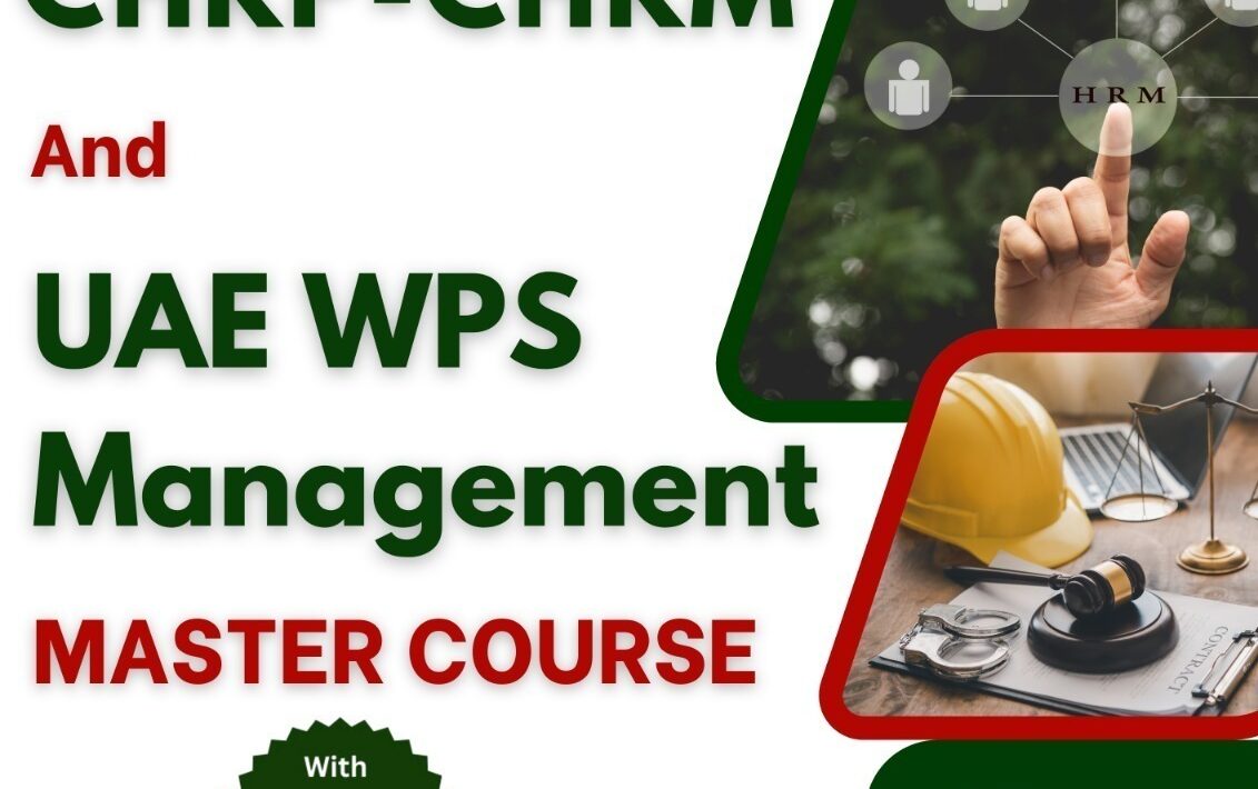 Join UAE Labour Laws, CHRM & CHRP Master Class with WPS Training in Dubai